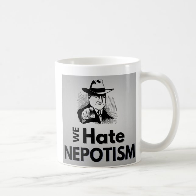 Taza De Café Odiamos el nepotismo - Mug (Derecha)