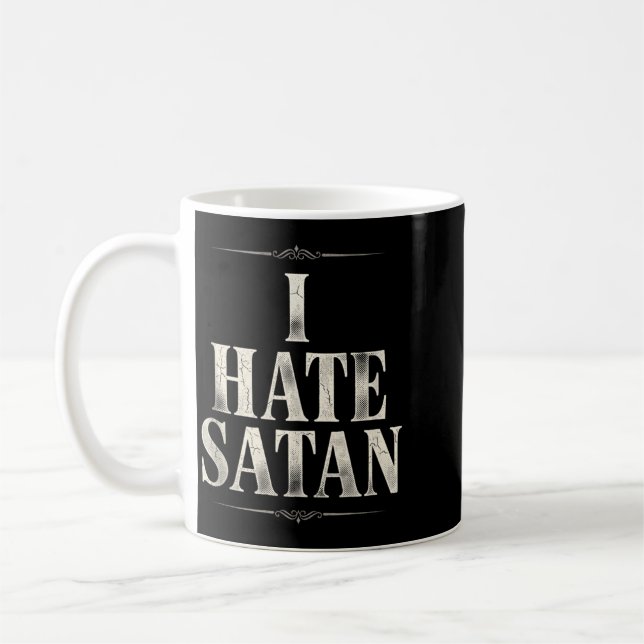 Taza De Café Odio a Satanás (Izquierda)