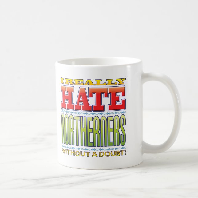 Taza De Café Odio de los norteños (Derecha)