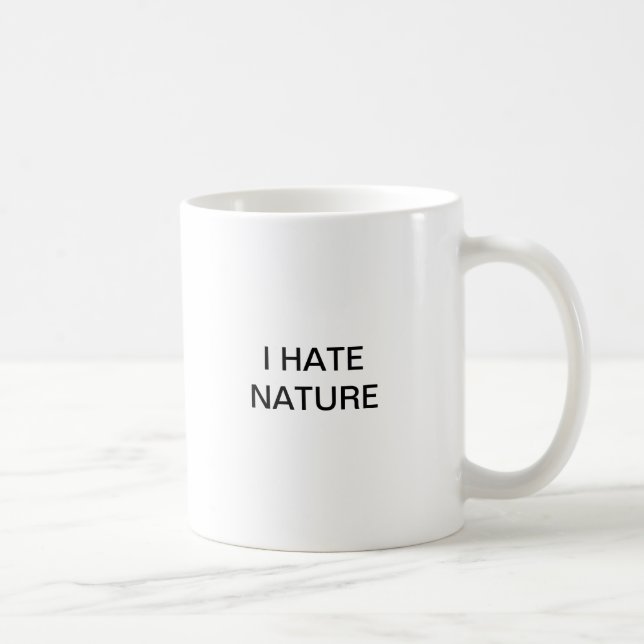 TAZA DE CAFÉ ODIO LA NATURALEZA (Derecha)