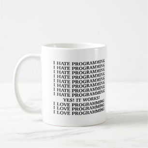 Taza De Café Odio la programación del amor de la programación/I