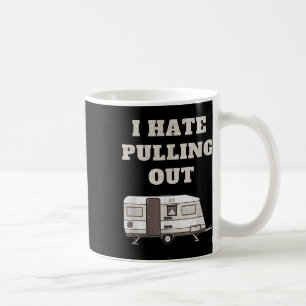 Taza De Café Odio Sacar Carpa De Camping Divertida Trail