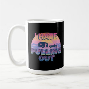 Taza De Café Odio Sacar Diseño Divertido de Camping de Caravana