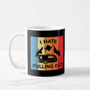 Taza De Café Odio Sacar Rv Van Camper Life 1