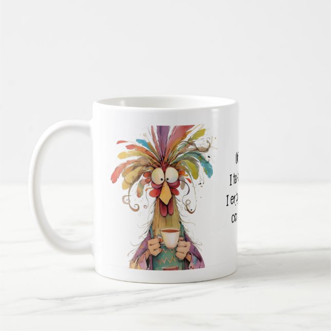 Taza De Café Of Course I Talk to Myself Rooster Cute (Izquierda)