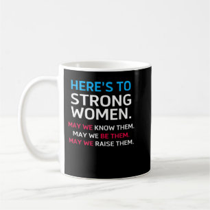 Taza De Café OFICIAL para las mujeres fuertes, ¿podemos conocer