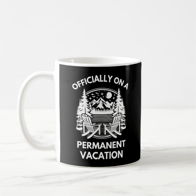 Taza De Café Oficialmente en vacaciones permanentes | Jubilació (Izquierda)