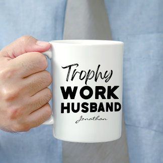 Taza De Café Oficina de Funny del Marido de Trabajo Trofeo Pers