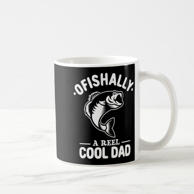 Taza De Café Ofishally A Reel Cool Dad Funny Fishing Lover  (Derecha)