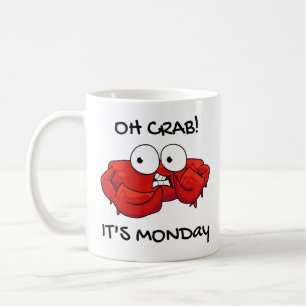Taza De Café Oh Cangrejo es lunes