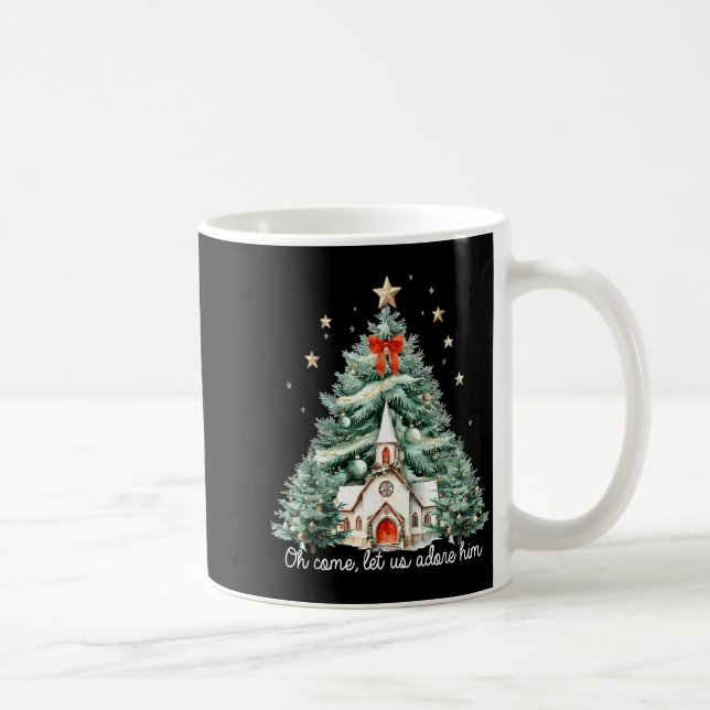 Taza De Café Oh Come Let Us Adore Him Christian Jesus Christmas (Derecha)