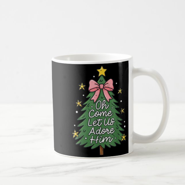 Taza De Café Oh Come Let Us Adore Him Toddler Girl Christian Ch (Derecha)