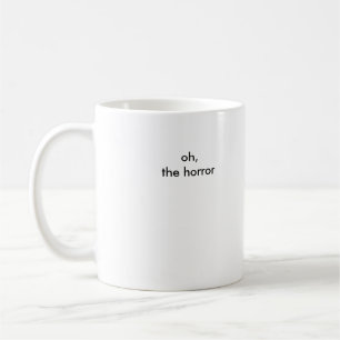 Taza De Café oh, el horror