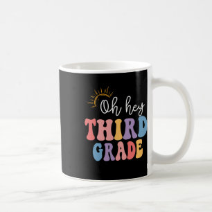Taza De Café Oh Hola Tercer Grado Groovy Diversión De Regreso A