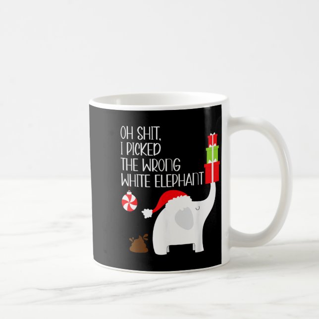 Taza De Café Oh I Cked The Wrong White Elephant Ugly Christmas  (Derecha)