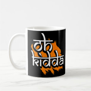 Taza De Café Oh Kidda Punjabi Hola