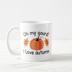 Taza De Café Oh Mi Gourd Me Encanta El Otoño