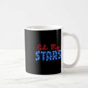 Taza De Café Oh Mis Estrellas 4 De Julio Día De La Independenci