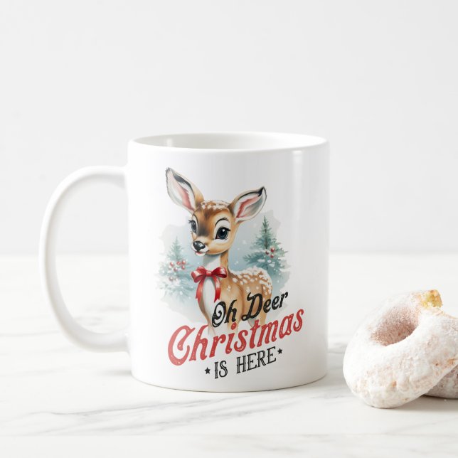 Taza De Café Oh Navidades de venados está aquí - Festividad (Con donut)