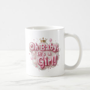 Taza De Café "¡Oh nena, es un Chica!" Magia Revelación Mug - Sp