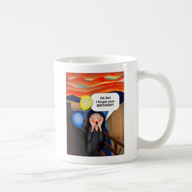 Taza De Café Oh ningún olvidé su cumpleaños la parodia del (Derecha)