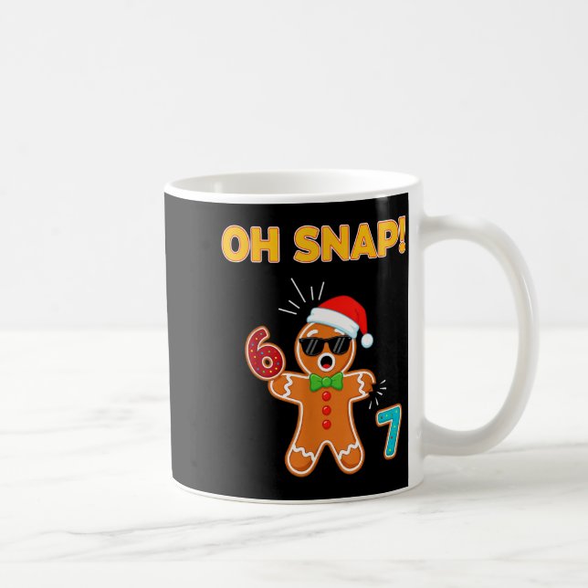 Taza De Café Oh Snap 67 Six Seven Meme Gingerbread Man Funny 67 (Derecha)