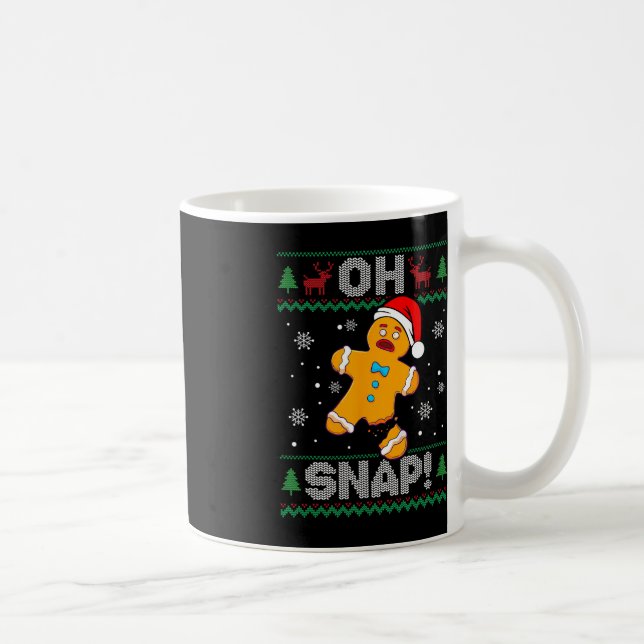 Taza De Café Oh Snap Gingerbread Man Navidades Fun Cookie Feo (Derecha)