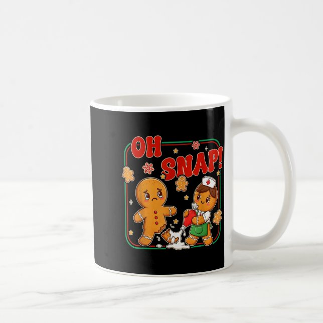 Taza De Café Oh Snap Gingerbread Nurse Funny Nursing Christmas  (Derecha)
