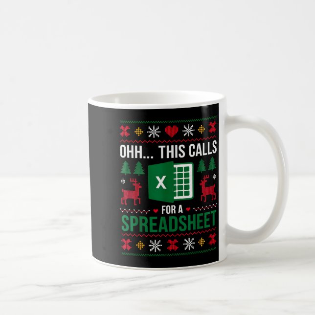 Taza De Café Oh This Calls For A Spreadsheet Christmas  (Derecha)