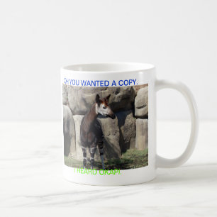 TAZA DE CAFÉ OH UNA COPIA OÍ EL OKAPI