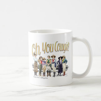 Taza De Café ¡Oh usted vaquera! Colección