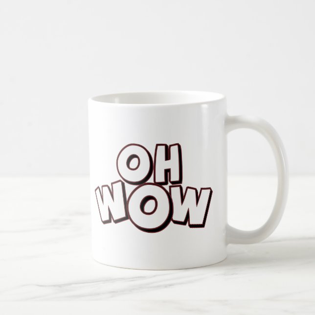 Taza De Café Oh wow