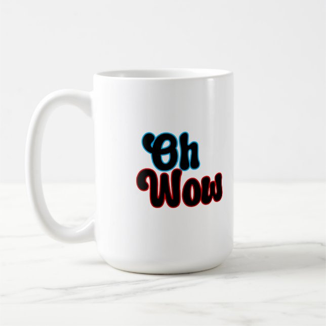 Taza De Café Oh Wow.b (Izquierda)