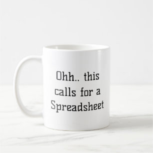 Taza De Café Ohh Esto Requiere una Hoja de Cálculo, Adicto a Ex