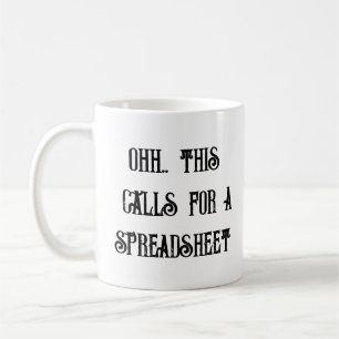 Taza De Café Ohh Esto Requiere una Hoja de Cálculo, Divertida J