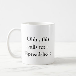 Taza De Café Ohh Esto Requiere Una Hoja de Cálculo, Excelente E