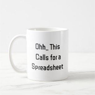 Taza De Café Ohh Esto Requiere una Hoja de Cálculo, Presupuesto