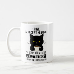 Taza De Café Oído Selectivo – Humor de Café Gato Negro Gruñón