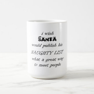 Taza De Café ojalá santa publicara su lista traviesa