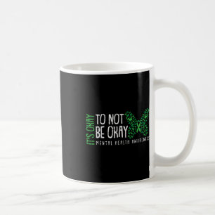 Taza De Café Ok No Estar Bien Concienciación En Salud Mental Ma