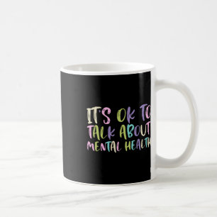 Taza De Café Ok Para Hablar De Concienciación En Salud Mental R