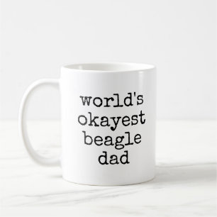 Taza De Café Okayest Beagle Dad Funny Beagle Dog Dueño