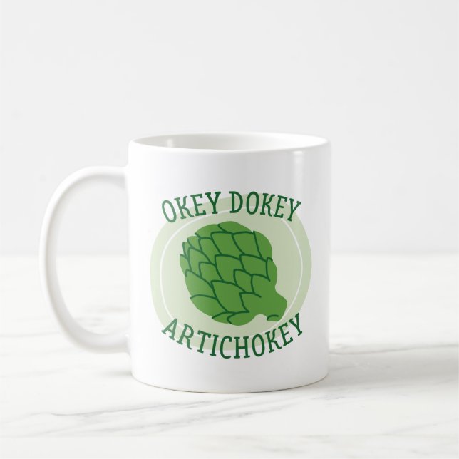 Taza De Café Okey Dokey Artichokey (Izquierda)