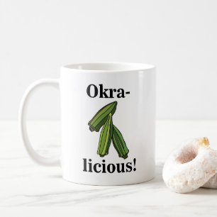 Taza De Café Okra Vegetable Veggie Foodie