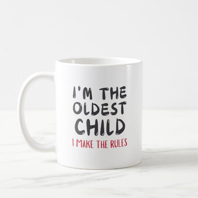 Taza De Café Oldest Child – I Make the Rules Personalized (Izquierda)