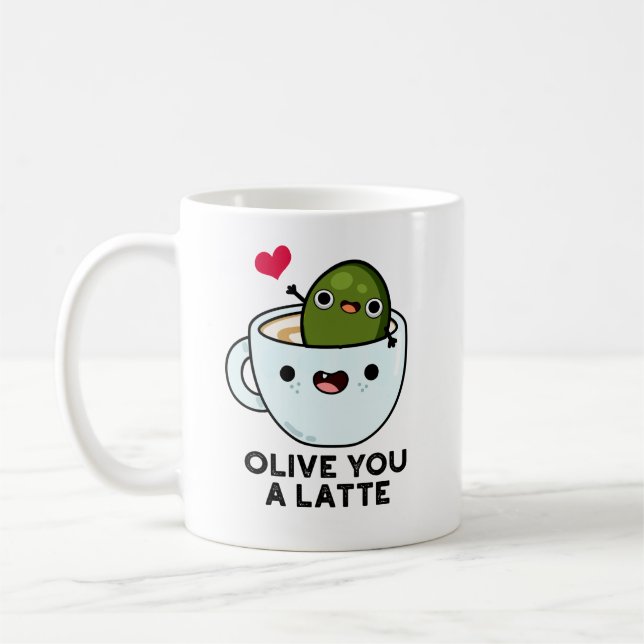 Taza De Café Olive You A Latte Funny Food Pun (Izquierda)