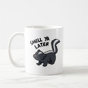 Taza De Café Olor Ya después Funny Skunk Pun