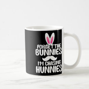 Taza De Café Olvidar Los Conejitos Estoy Persiguiendo Montones 