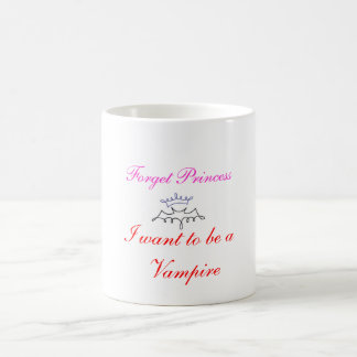 Taza De Café olvide a la princesa que quiero ser un vampiro