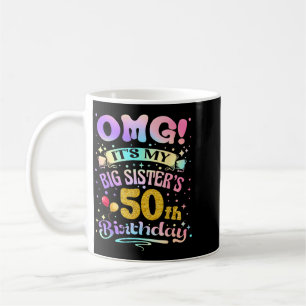 Taza De Café Omg Cumpleaños 50 de la Hermana Mayor Feliz 50 Año